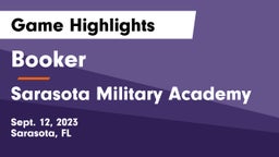 Booker  vs Sarasota Military Academy Game Highlights - Sept. 12, 2023