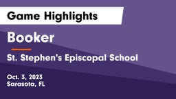 Booker  vs St. Stephen's Episcopal School Game Highlights - Oct. 3, 2023