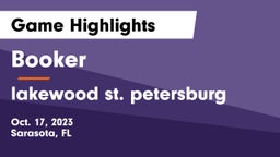 Booker  vs lakewood st. petersburg  Game Highlights - Oct. 17, 2023