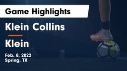 Klein Collins  vs Klein  Game Highlights - Feb. 8, 2022