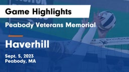 Peabody Veterans Memorial  vs Haverhill  Game Highlights - Sept. 5, 2023