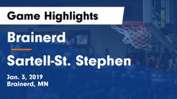 Brainerd  vs Sartell-St. Stephen  Game Highlights - Jan. 3, 2019