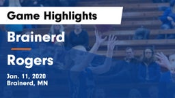 Brainerd  vs Rogers  Game Highlights - Jan. 11, 2020