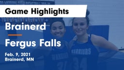 Brainerd  vs Fergus Falls  Game Highlights - Feb. 9, 2021