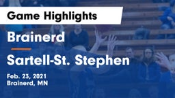 Brainerd  vs Sartell-St. Stephen  Game Highlights - Feb. 23, 2021