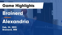Brainerd  vs Alexandria  Game Highlights - Feb. 24, 2023