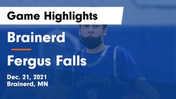 Brainerd  vs Fergus Falls  Game Highlights - Dec. 21, 2021