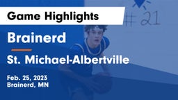 Brainerd  vs St. Michael-Albertville  Game Highlights - Feb. 25, 2023