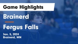 Brainerd  vs Fergus Falls  Game Highlights - Jan. 5, 2024