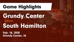 Grundy Center  vs South Hamilton  Game Highlights - Feb. 18, 2020