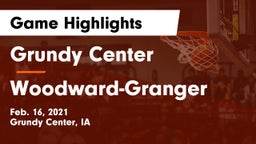 Grundy Center  vs Woodward-Granger  Game Highlights - Feb. 16, 2021