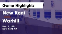New Kent  vs Warhill Game Highlights - Dec. 3, 2021