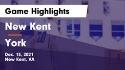 New Kent  vs York  Game Highlights - Dec. 15, 2021