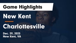 New Kent  vs Charlottesville  Game Highlights - Dec. 29, 2023