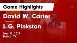 David W. Carter  vs L.G. Pinkston  Game Highlights - Jan. 12, 2024