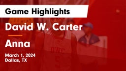 David W. Carter  vs Anna  Game Highlights - March 1, 2024