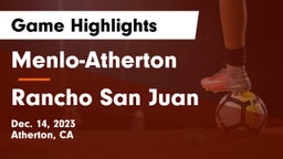 Menlo-Atherton  vs Rancho San Juan Game Highlights - Dec. 14, 2023