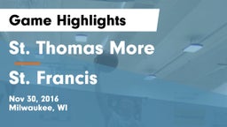 St. Thomas More  vs St. Francis Game Highlights - Nov 30, 2016