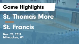 St. Thomas More  vs St. Francis  Game Highlights - Nov. 28, 2017