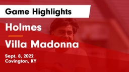 Holmes  vs Villa Madonna Game Highlights - Sept. 8, 2022