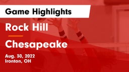 Rock Hill  vs Chesapeake  Game Highlights - Aug. 30, 2022