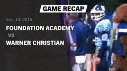 Recap: Foundation Academy  vs. Warner Christian 2015