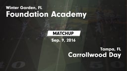 Matchup: Foundation Academy vs. Carrollwood Day  2016