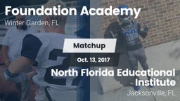 Matchup: Foundation Academy vs. North Florida Educational Institute  2017