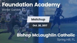 Matchup: Foundation Academy vs. Bishop McLaughlin Catholic  2017