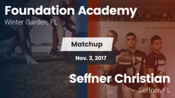 Matchup: Foundation Academy vs. Seffner Christian  2017