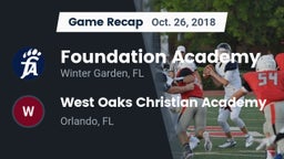 Recap: Foundation Academy  vs. West Oaks Christian Academy 2018