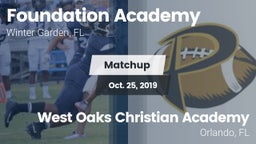 Matchup: Foundation Academy vs. West Oaks Christian Academy 2019