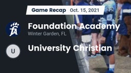 Recap: Foundation Academy  vs. University Christian  2021