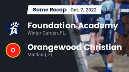 Recap: Foundation Academy  vs. Orangewood Christian  2022