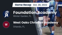 Recap: Foundation Academy  vs. West Oaks Christian Academy 2022