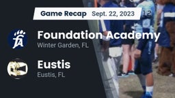 Recap: Foundation Academy  vs. Eustis  2023
