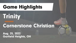 Trinity  vs Cornerstone Christian  Game Highlights - Aug. 25, 2022