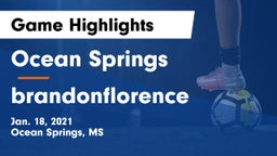 Ocean Springs  vs brandonflorence Game Highlights - Jan. 18, 2021