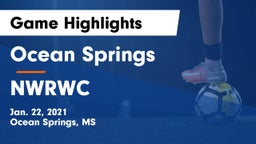 Ocean Springs  vs NWRWC Game Highlights - Jan. 22, 2021