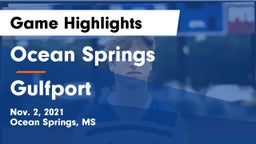 Ocean Springs  vs Gulfport  Game Highlights - Nov. 2, 2021