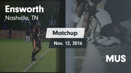 Matchup: Ensworth  vs. MUS 2016