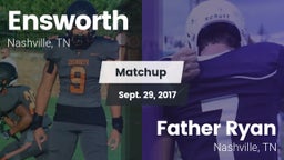 Matchup: Ensworth  vs. Father Ryan  2017