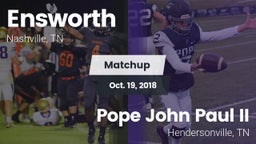 Matchup: Ensworth  vs. Pope John Paul II  2018
