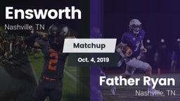Matchup: Ensworth  vs. Father Ryan  2019