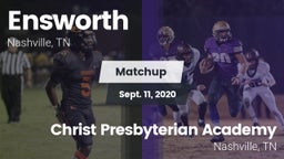 Matchup: Ensworth  vs. Christ Presbyterian Academy 2020