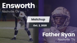 Matchup: Ensworth  vs. Father Ryan  2020