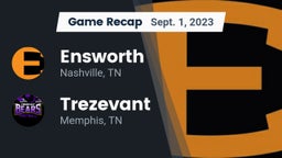 Recap: Ensworth  vs. Trezevant  2023