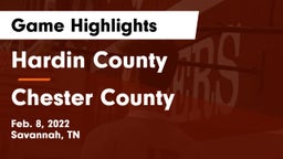 Hardin County  vs Chester County  Game Highlights - Feb. 8, 2022
