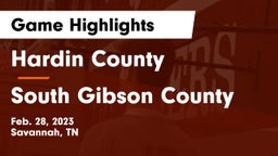 Hardin County  vs South Gibson County  Game Highlights - Feb. 28, 2023
