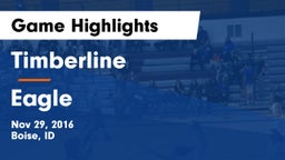 Timberline  vs Eagle  Game Highlights - Nov 29, 2016